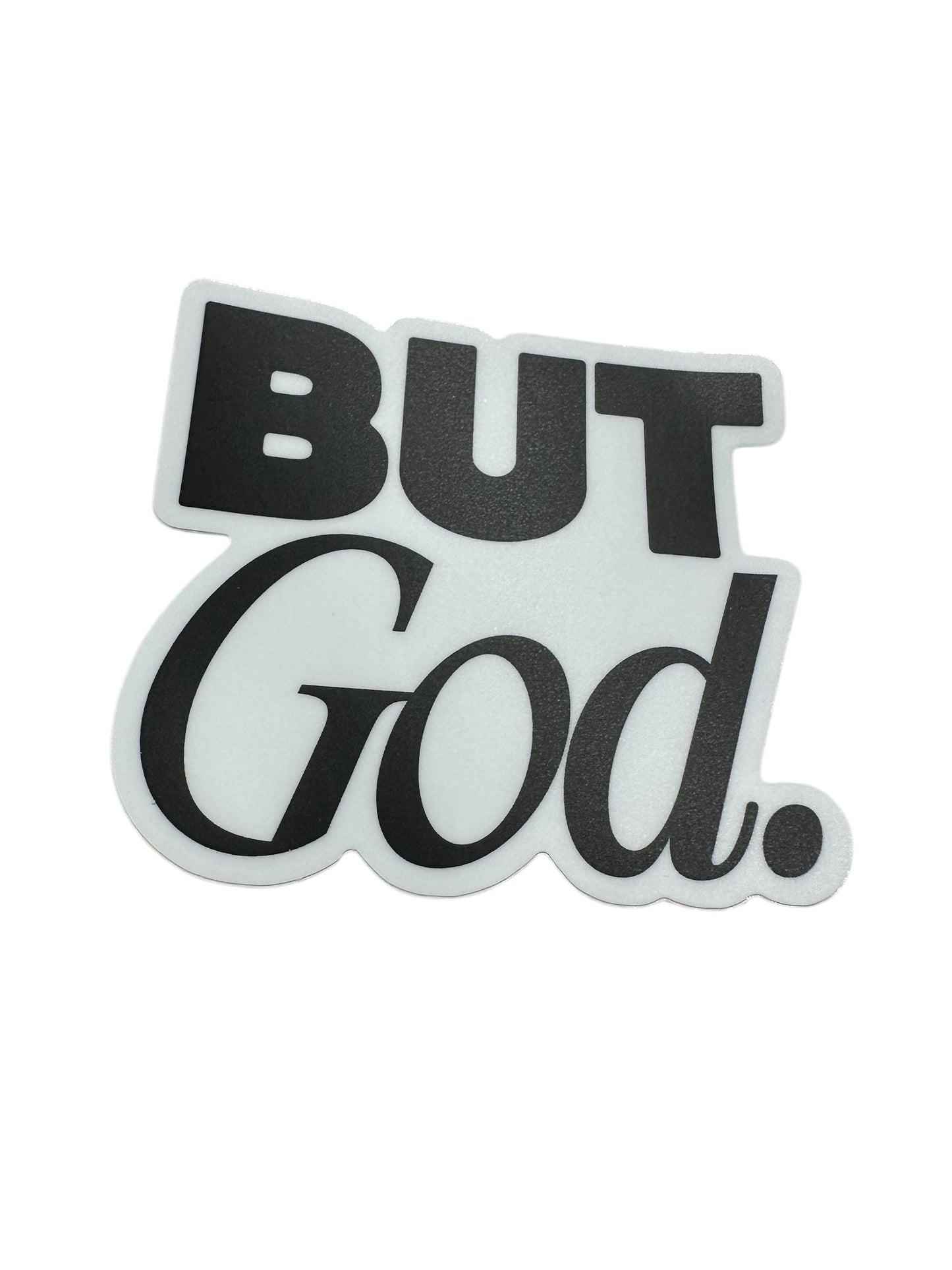 But God.